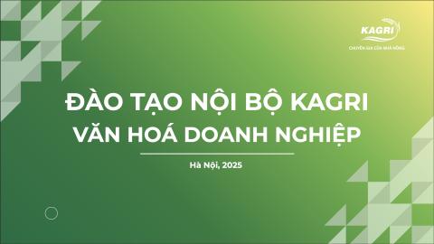 ĐÀO TẠO VĂN HOÁ NỘI BỘ KAGRI